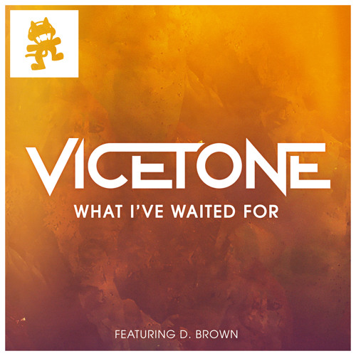 Vicetone - What I've Waited For (ft. D. Brown) [Thissongissick.com Premiere]