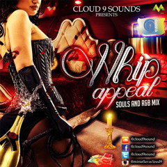 WHIP APPEAL SOULS AND R&B MIXTAPE