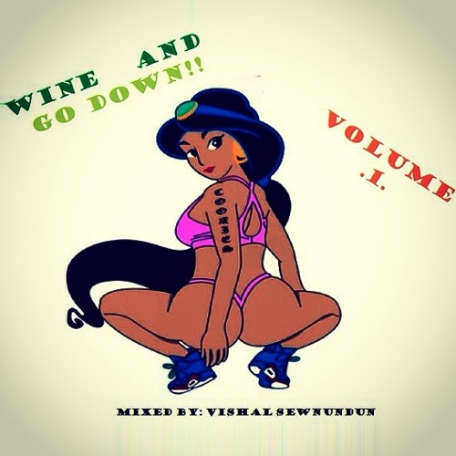 Wine And Go Down Vol. 1 Mixed