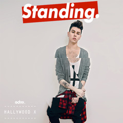 Hallywood X - Standing [EDM.com Exclusive]