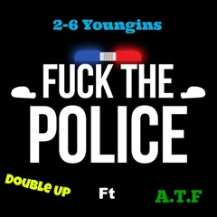 2-6 Youngins Fuck 12 - Ft A.T.F X Double Up (produce By St.Nick)