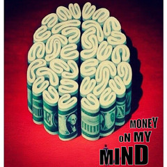 Money On My Mind Ft.30, Yani White