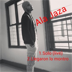 Ala Jaza-Llegamo Lo Montro