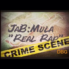 Jab Mula - Real Rap