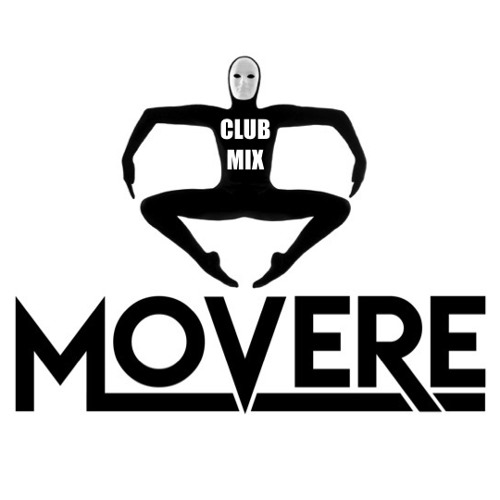 Movere presents Made To Move (Club Mix 01)