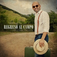 Regreso al Campo - Julio Cesar Sanabria