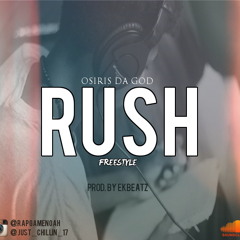 Ru$h Freestyle (Prod. By EKBeatz)
