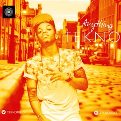 TEKNO - ANYTHING (Official Single)
