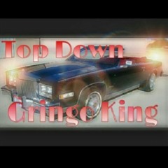 Gringo King ft Vuitton- Top Down