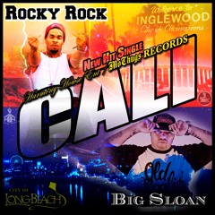 "Cali" Ft Big Sloan (Mo Thugs) (Harmony Howse Ent)