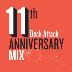Infragandhi - 11th Deck Attack Anniversary mix