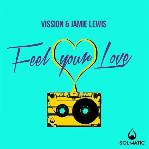 Feel Your Love - Jamie Lewis (Richard Vission / Carl Narn / Swedish Egil Remix) US debut