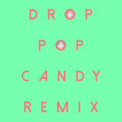 GigaP - Drop Pop Candy [Feat. Reol][Ptepix Remix]