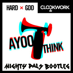 Clockwork - Ayoo (MightyPals Bootleg)