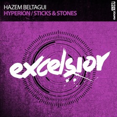 Hazem Beltagui - Sticks & Stones (OUT NOW!)
