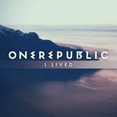 I Lived - One Republic
