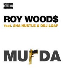 Roy Wood$ - Murda Feat. Sha Hustle & Dej Loaf