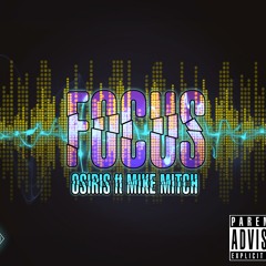Focus- Osiris x Mike Mitch