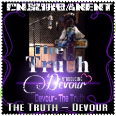 DEVOUR- THE TRUTH