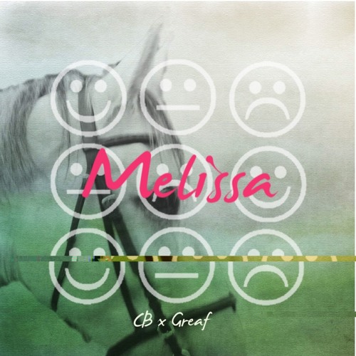 Melissa (Prod. Greaf)