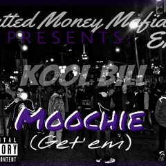 MOOCHIE (GET'EM)