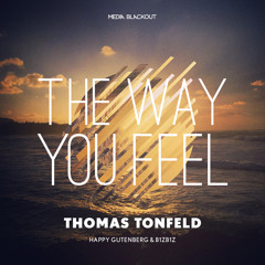 Thomas Tonfeld - The Way You Feel (Original Mix) | Media Blackout MBO026