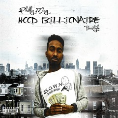Philly May - Hood Billionaire Freestyle