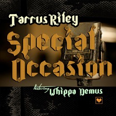 Tarrus Riley - Special Occasion feat. Whippa Demus [2014]