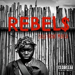 Rebels - Cold Front Mafia