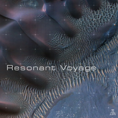 Resonant Voyage