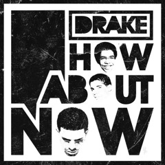 How About Now Remix
