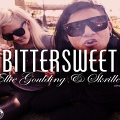 Ellie Goulding x Skrillex - Bittersweet (Murder Remix)