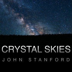John Stanford - Crystal Skies