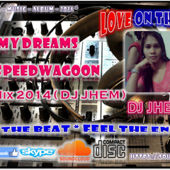 in my dreams - reo speed wagoon LoveMix 2014 ( DJ JHEM )