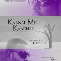 Kaanal Mel Kaadhal