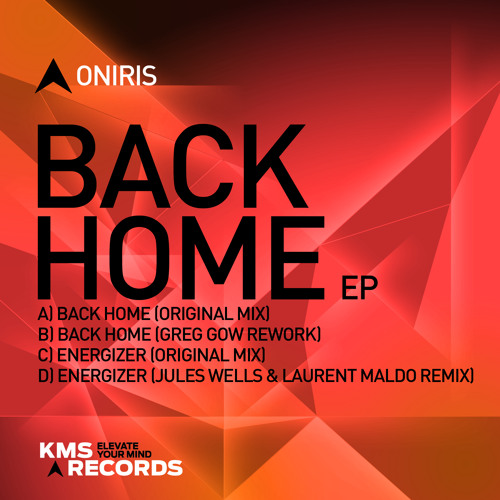Stream Oniris | Listen to Oniris - Back Home EP [KMS Records] playlist  online for free on SoundCloud