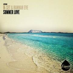M - Set & Hannah Eve - Summer Love (forthcoming Liquid Tones Oct)