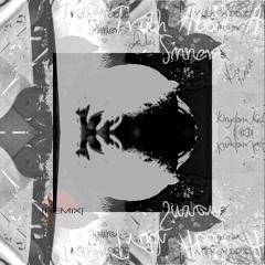 Truth About A Sinner [REMIX] (Fade x Rico Swavae x Kingdom Kid Karni)