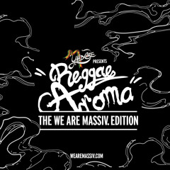 Reggae Aroma  -  The We Are Massiv Edition 2014
