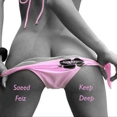 Mix By $aeed Fe!z "Keep Deep"