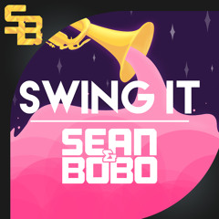 Sean&Bobo - Swing it (Available on Spotify)