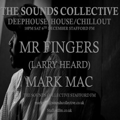 The Sound Collective Mr Fingers And Mark Mac