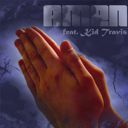 Amen (Feat. Kid Travis)