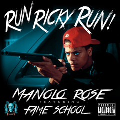 Run Ricky Run ft. Telli (Produced by Fame School Slim) (CLEAN)