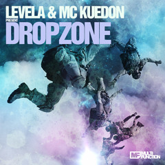 Levela & MC Kuedon - DROPZONE **free download**