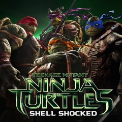 Shell Shocked (!Tyro & Shank Aaron's Foot Clan Re-Boot) FREE DOWNLOAD!