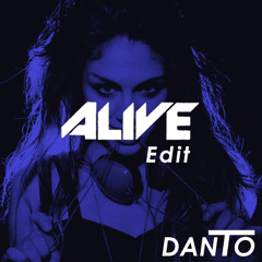 Krewella - Alive  [Dangerous melody] (DANTO edit)