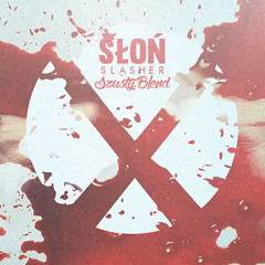 Słoń - Slasher (SzUsty Blend)