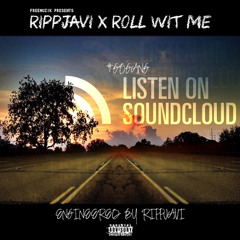 RiPPJAVi x RollWitMe
