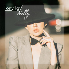 Tony Igy - Nelly